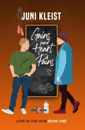 Gains and Heart Pains: Love in the Gym Book One Paperback  March 20, 2025